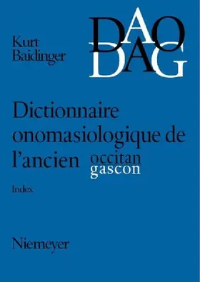 Dictionnaire onomasiologique de l'ancien occitan et de l'ancien gascon (DAO/DAG)