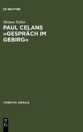 Paul Celans 'Gespräch im Gebirg'