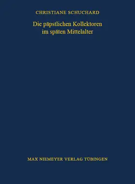 Die päpstlichen Kollektoren im späten Mittelalter