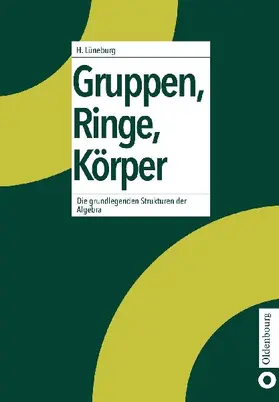 Gruppen, Ringe, Körper