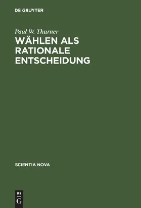 Wählen als rationale Entscheidung
