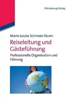 Reiseleitung und Gästeführung