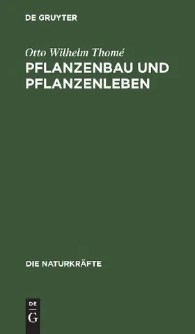 Pflanzenbau und Pflanzenleben