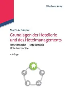Grundlagen der Hotellerie und des Hotelmanagements