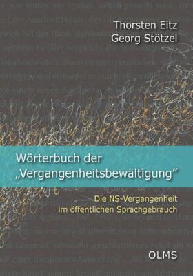 Wörterbuch der "Vergangenheitsbewältigung"