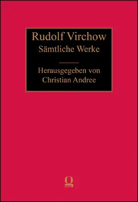 Rudolf Virchow: Sämtliche Werke