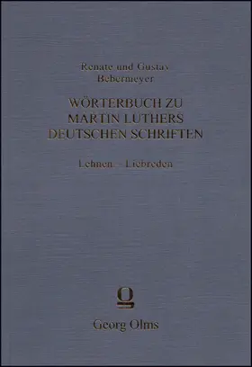 Wörterbuch zu Martin Luthers deutschen Schriften