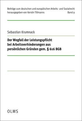 Der Wegfall der Leistungspflicht bei Arbeitsverhinderungen aus persönlichen Gründen gem. § 616 BGB