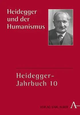 Heidegger und der Humanismus