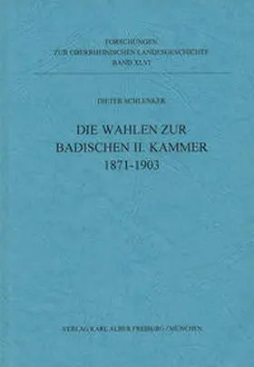 Die Wahlen zur badischen II. Kammer 1871-1903