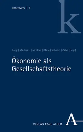 Ökonomie als Gesellschaftstheorie