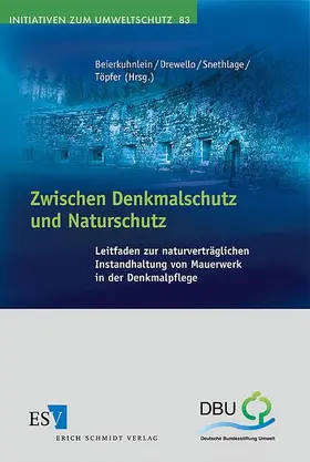 Zwischen Denkmalschutz und Naturschutz