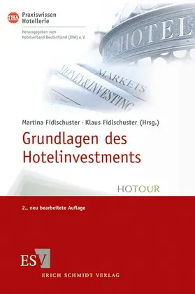 Grundlagen des Hotelinvestments
