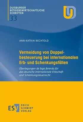 Vermeidung von Doppelbesteuerung bei internationalen Erb- und Schenkungsfällen