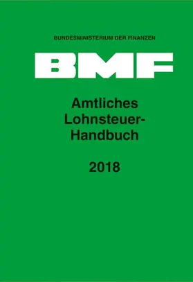 Amtliches Lohnsteuer-Handbuch 2018