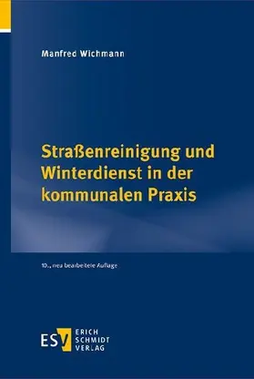 Straßenreinigung und Winterdienst in der kommunalen Praxis