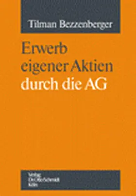 Erwerb eigener Aktien durch die AG