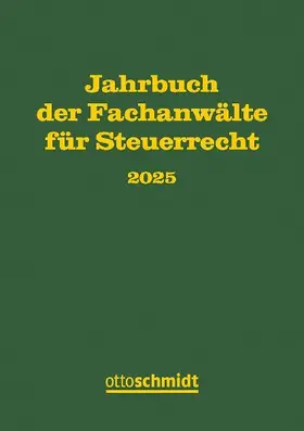 Jahrbuch der Fachanwälte für Steuerrecht 2025