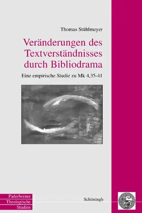 Veränderungen des Textverständnisses durch Bibliodrama