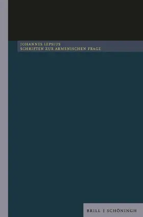Johannes Lepsius: Schriften zur Armenischen Frage in 4 Bänden.