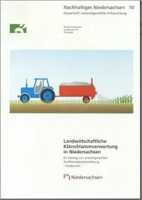 Landwirtschaftliche Klärschlammverwertung in Niedersachsen