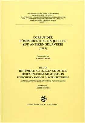 Corpus der römischen Rechtsquellen zur antiken Sklaverei (CRRS)