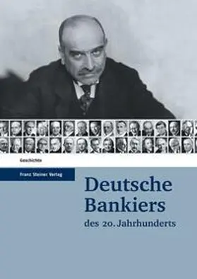 Deutsche Bankiers des 20. Jahrhunderts