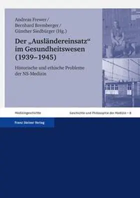 Der "Ausländereinsatz" im Gesundheitswesen (1939–1945)