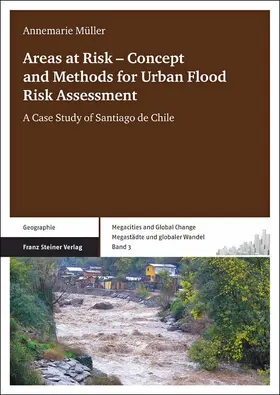 Areas at risk - Concept and Methods for Urban Flood Risk Assessment