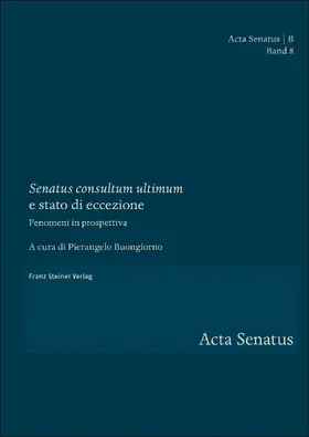 "Senatus consultum ultimum" e stato di eccezione