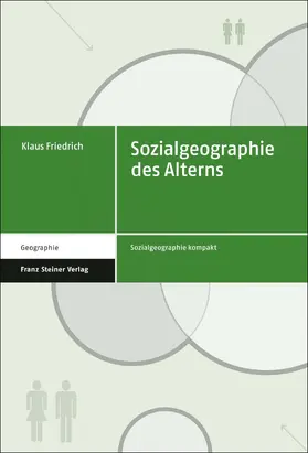 Sozialgeographie des Alterns
