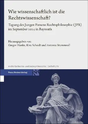 Wie wissenschaftlich ist die Rechtswissenschaft?