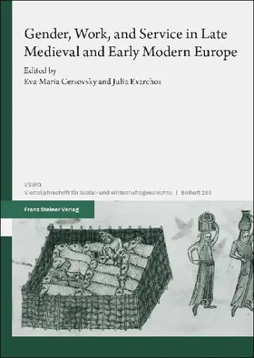 Gender, Work, and Service in Late Medieval and Early Modern Europe