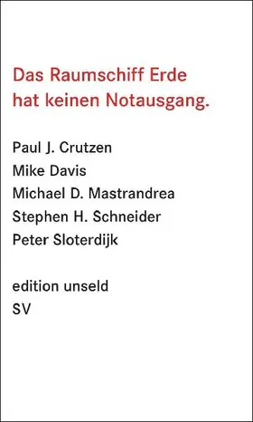 Das Raumschiff Erde hat keinen Notausgang