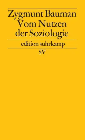 Vom Nutzen der Soziologie