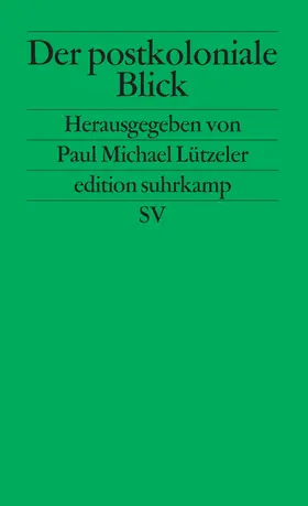 Der postkoloniale Blick
