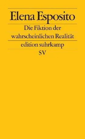 Die Fiktion der wahrscheinlichen Realität