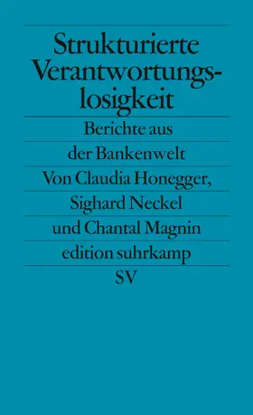 Strukturierte Verantwortungslosigkeit