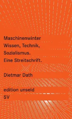 Maschinenwinter - Wissen, Technik, Sozialismus