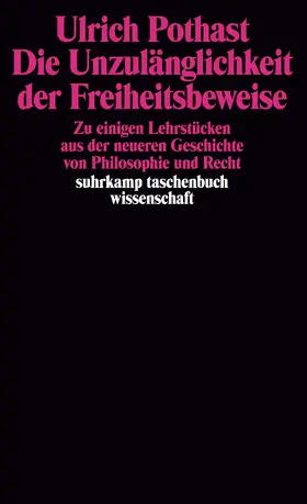 Die Unzulänglichkeit der Freiheitsbeweise