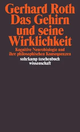 Das Gehirn und seine Wirklichkeit