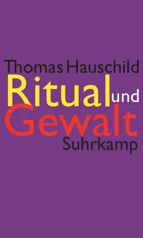 Ritual und Gewalt