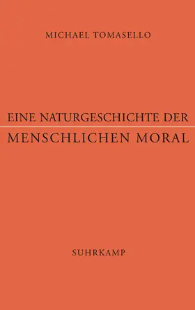 Eine Naturgeschichte der menschlichen Moral