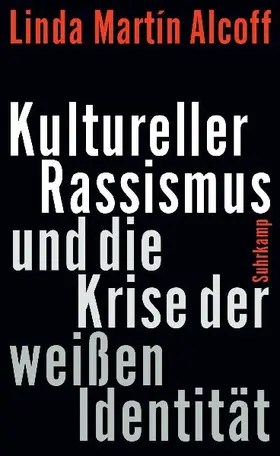 Kultureller Rassismus und die Krise der weißen Identität