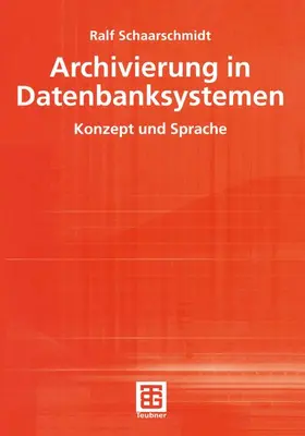 Archivierung in Datenbanksystemen