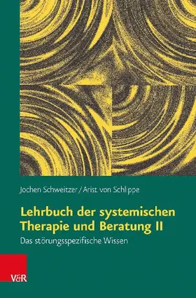 Lehrbuch der systemischen Therapie und Beratung II