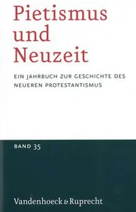 Pietismus und Neuzeit Band 35 – 2009