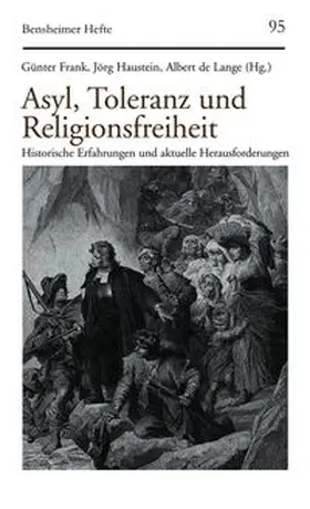 Asyl, Toleranz und Religionsfreiheit