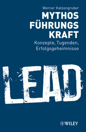 Mythos Führungskraft