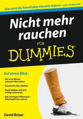 Nicht mehr rauchen für Dummies